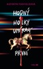HODNÝ HOLKY UMÍRAJÍ PRVNÍ