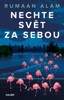 NECHTE SVĚT ZA SEBOU