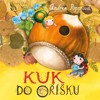 KUK DO OŘÍŠKU