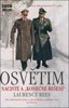 OSVĚTIM - NACISTÉ A KONEČNÉ ŘEŠENÍ  5. VYDÁNÍ