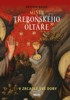 MISTR TŘEBOŇSKÉHO OLTÁŘE V ZRCADLE SVÉ DOBY