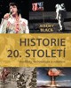 HISTORIE 20. STOLETÍ
