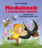 MEDULÍNEK A VLAŠTOVIČKA JŮLINKA (7.)