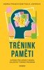 TRÉNINK PAMĚTI