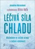 LÉČIVÁ SÍLA CHLADU