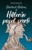 SHERLOCK HOLMES — HITLERŮV POSEL SMRTI