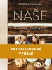 NAŠE: KUCHAŘKA, KTERÁ SPOJUJE-2.AKT.VYD.