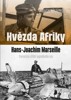 HVĚZDA AFRIKY. HANS-JOACHIM MARSEILLE