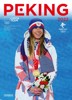 PEKING 2022 - OFICIÁLNÍ PUBLIKACE ČESKÉHO OLYMPIJSKÉHO VÝB.