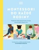 MONTESSORI DO KAŽDÉ RODINY