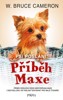 PSÍ POSLÁNÍ 4: PŘÍBĚH MAXE