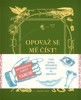 OPOVAŽ SE MĚ ČÍST!