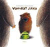 VOMBAT JIRKA-KNÍŽKA NA NOČNÍK