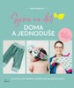 ŠIJEME NA DĚTI DOMA A JEDNODUŠE