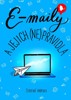E-MAILY A JEJICH (NE)PRAVIDLA