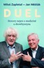 DUEL: HOVORY NEJEN O MEDICÍNĚ A SHOWBYZNYSU