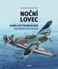 NOČNÍ LOVEC - KAREL KUTTELWASCHER