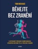 BĚHEJTE BEZ ZRANĚNÍ