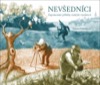 NEVŠEDNÍCI