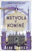 MRTVOLA V KOMÍNĚ-PŘÍPAD FLAVIE DE LUCE 7.