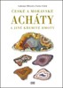 ČESKÉ A MORAVSKÉ ACHÁTY - 2. VYDÁNÍ