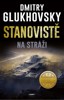 STANOVIŠTĚ 1: NA STRÁŽI