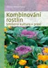 KOMBINOVÁNÍ ROSTLIN - 2. VYDÁNÍ