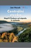 CENTRÁLNÍ STEZKA — NAPŘÍČ ČESKEM OD ZÁPADU K VÝCHODU