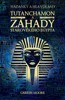 TUTANCHAMON A ZÁHADY STAROVĚKÉHO EGYPTA