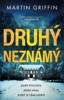DRUHÝ NEZNÁMÝ