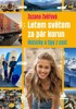 LETEM SVĚTEM ZA PÁR KORUN: HISTORKY A TIPY Z CEST