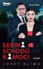 SEDM SCHODŮ K MOCI