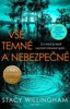 VŠE TEMNÉ A NEBEZPEČNÉ