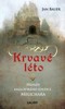KRVAVÉ LÉTO-PŘÍPADY KRÁLOVSKÉHO SOUDCE MELICHARA