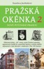 PRAŽSKÁ OKÉNKA 2-NOVÁ PUTOVÁNÍ PRAHOU
