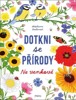 DOTKNI SE PŘÍRODY: NA VENKOVĚ