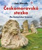 ČESKOMORAVSKÁ STEZKA