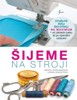 ŠIJEME NA STROJI - 2. VYDÁNÍ