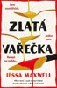 ZLATÁ VAŘEČKA