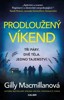 PRODLOUŽENÝ VÍKEND