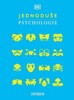 JEDNODUŠE: PSYCHOLOGIE