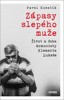 ZÁPASY SLEPÉHO MUŽE