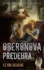 OBERONOVA PŘEDEHRA - KRONIKY ŽELEZNÉHO DRUIDA 8,5