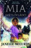 MIA A SVĚTLOVLÁDCI