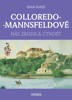 COLLOREDO-MANNSFELDOVÉ - NÁS ZRODILA CTNOST