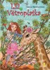 LILI VĚTROPLAŠKA 12: ŽIRAFY NEPŘEHLÉDNEŠ