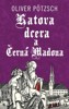 KATOVA DCERA A ČERNÁ MADONA 9