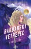 BARBARSKÝ VETŘELEC