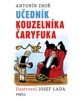 UČEDNÍK KOUZELNÍKA ČARYFUKA - 2. VYDÁNÍ