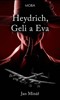 HEYDRICH, GELI A EVA